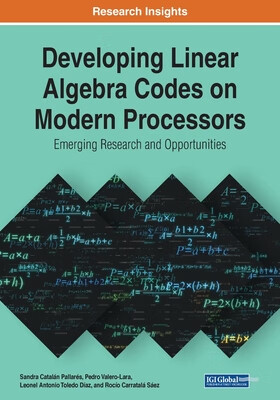 预订 Developing Linear Algebra Codes on Modern Processors