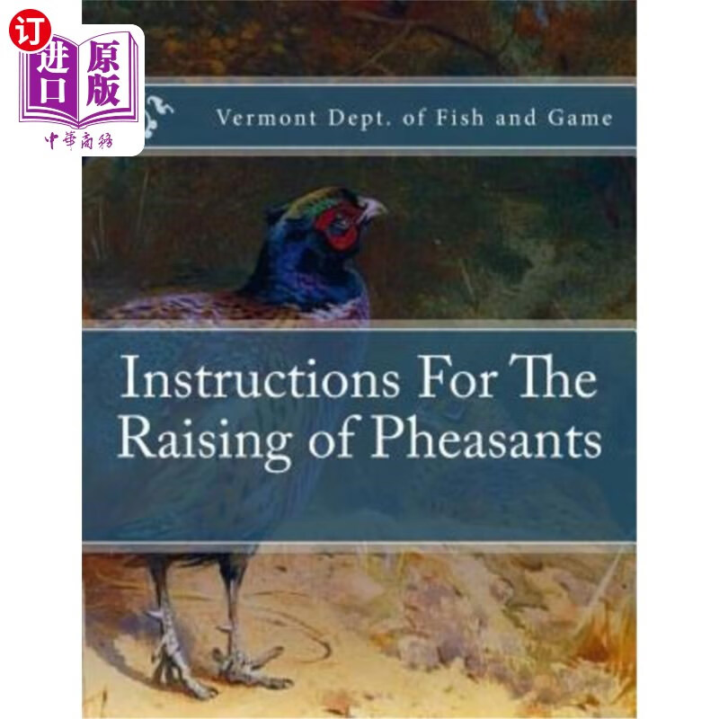 海外直订instructions for the raising of pheasants 野鸡饲养说明