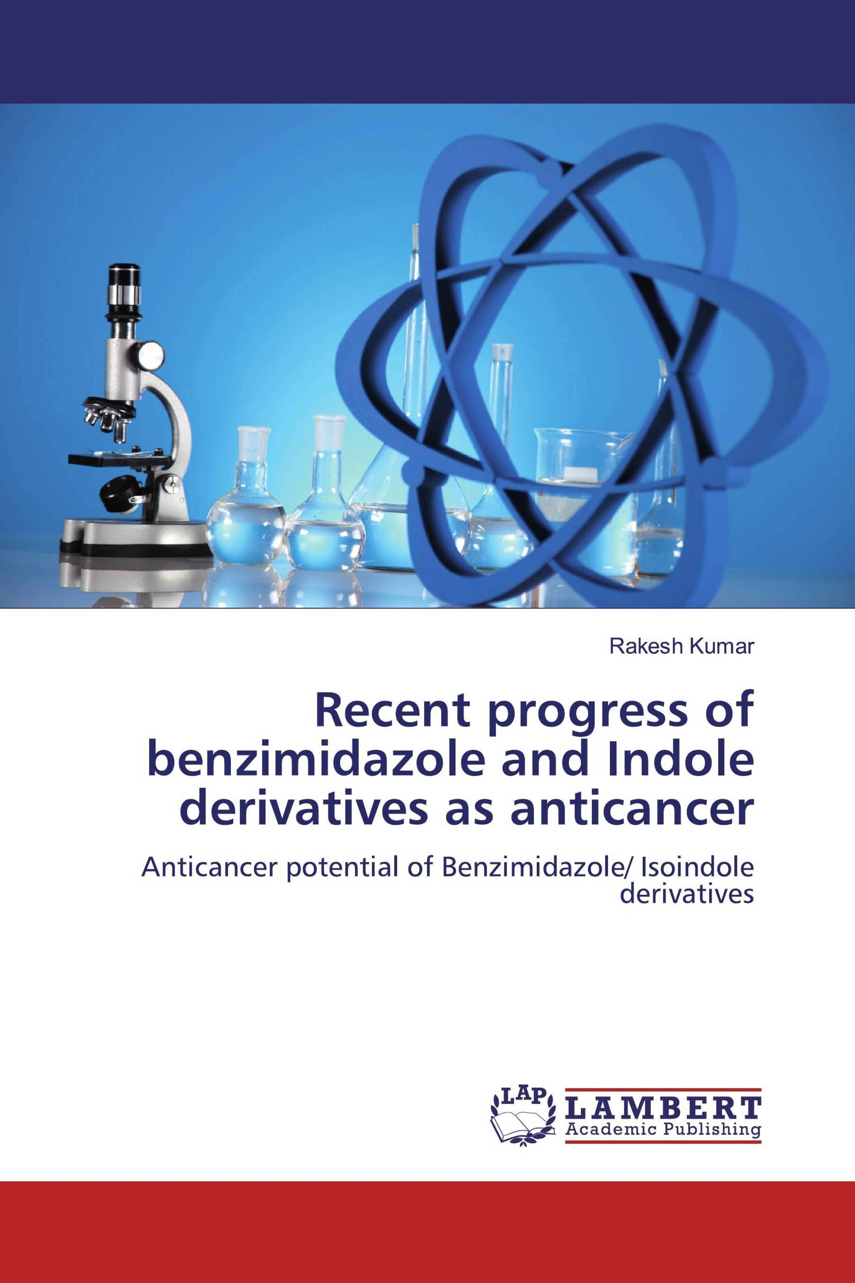 预订Recent progress of benzimidazole and Indole deri