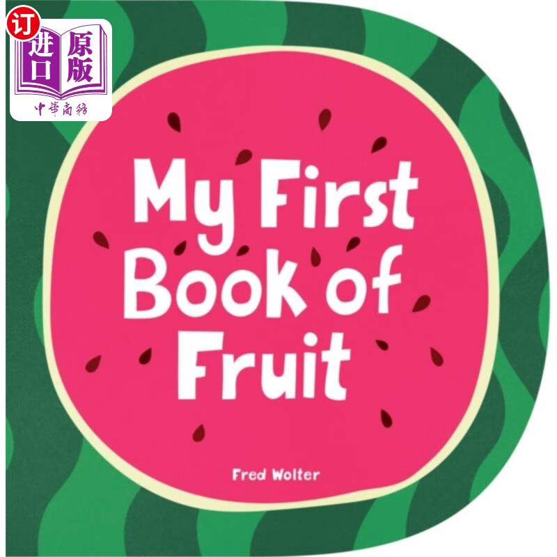 海外直订my first book of fruit 我的第一本水果书