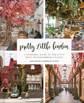 现货 Pretty Little London: A Seasonal Guide to