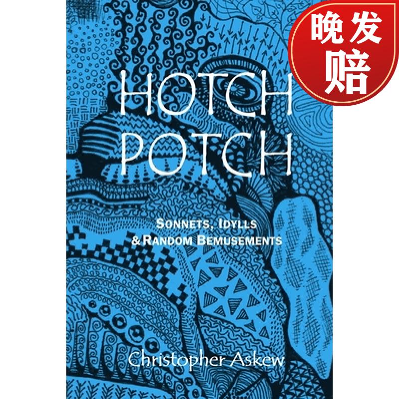 【4周达】hotchpotch: sonnets, idylls & random bemusements