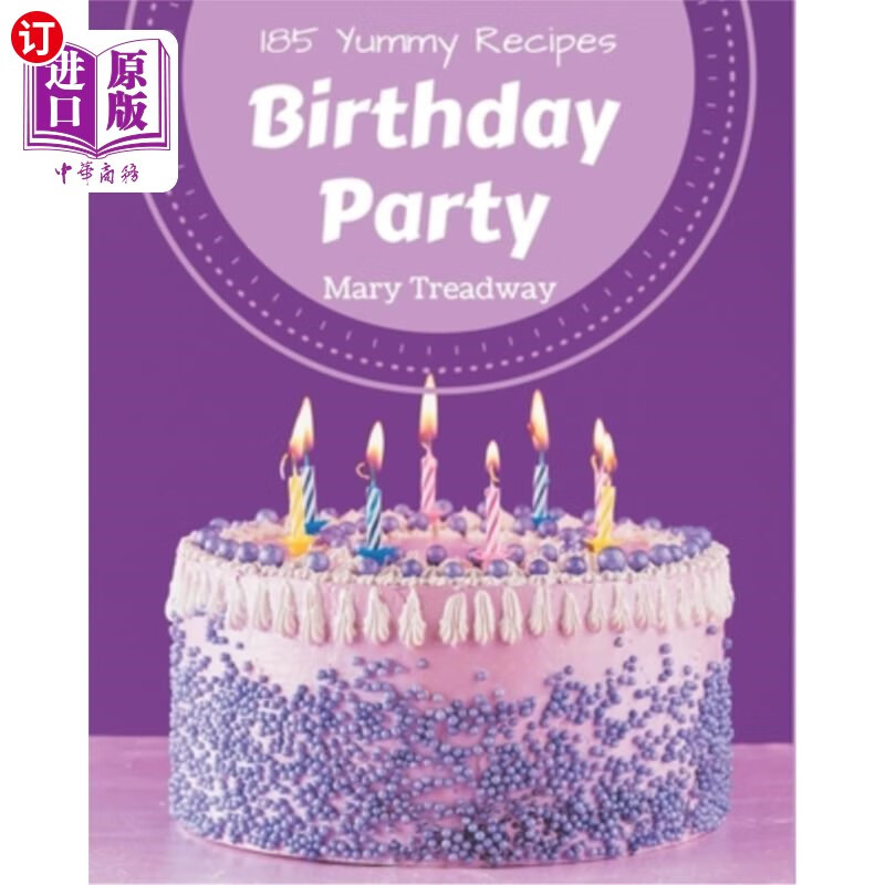 海外直订185 yummy birthday party recipes: a highly recommended