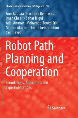 预订Robot Path Planning and Cooperation: Foundations