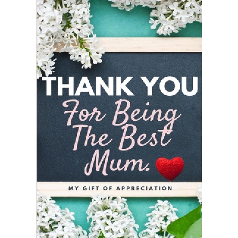 预订 thank you for being the best mum.: my gift o.