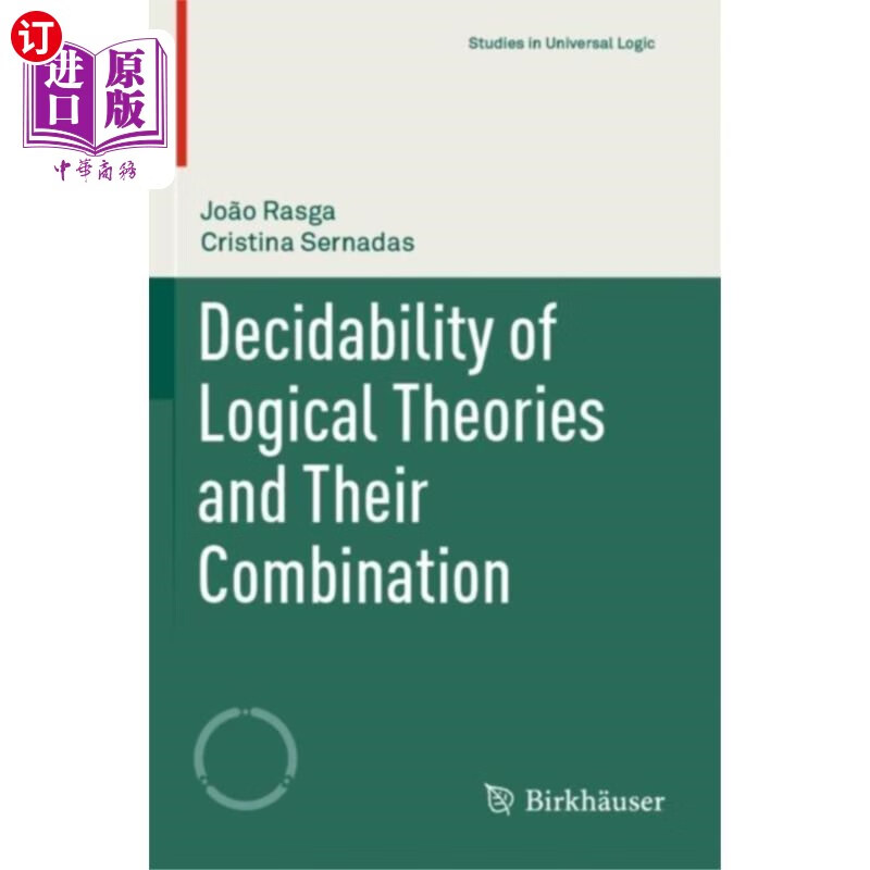 海外直订decidability of logical theories and their combi.