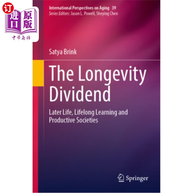 longevity dividend: later life, lifelong learning and productive