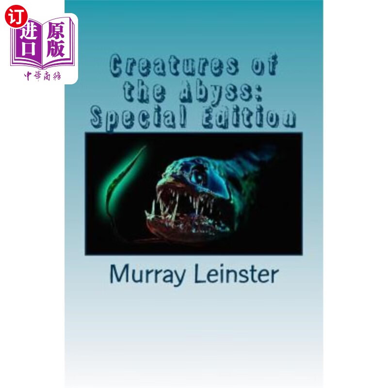 海外直订creatures of the abyss: special edition 《深渊生物:特别