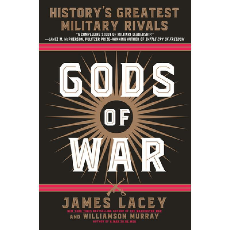 预订 gods of war: historys greatest military rivals 英文原版