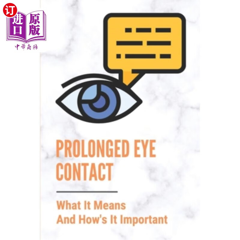 海外直订prolonged eye contact: what it means and hows it