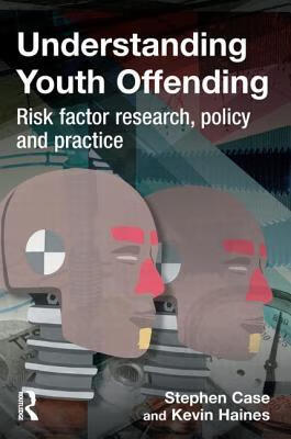 预订understanding youth offending: risk factor reserach, policy