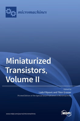 预订 Miniaturized Transistors, Volume II