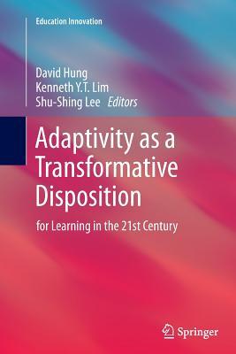 预订 adaptivity as a transformative disposition: for learning in