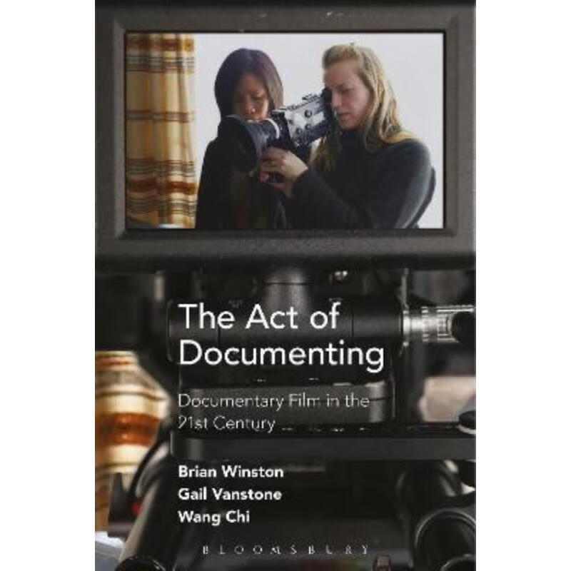 预订the act of documenting:documentary film in the 21st century