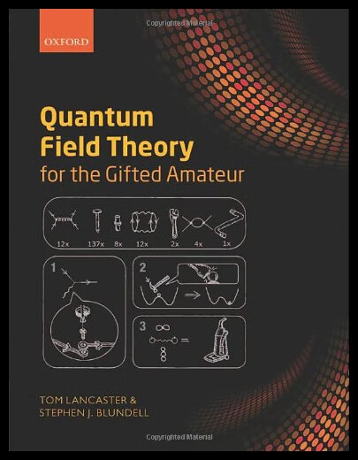 天才业余爱好者量子场论 Quantum Field Theory for the Gifted Amateur使用感如何?