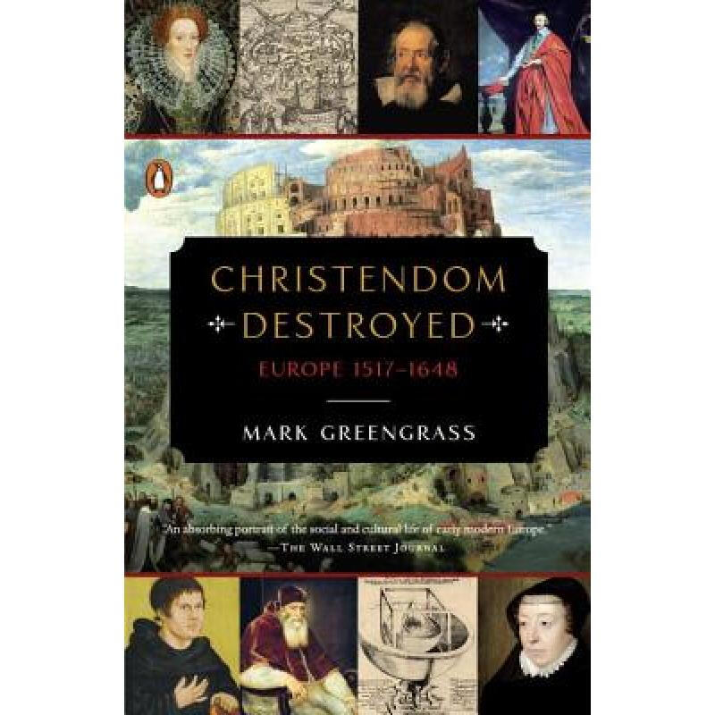 christendom destroyed: europe 1517-1648 英文原版 历史