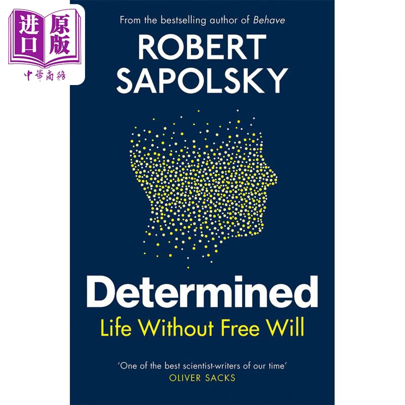 决定 没有自由意志的生命科学 英文原版 Determined A Science of Life without Free Will 中商原版