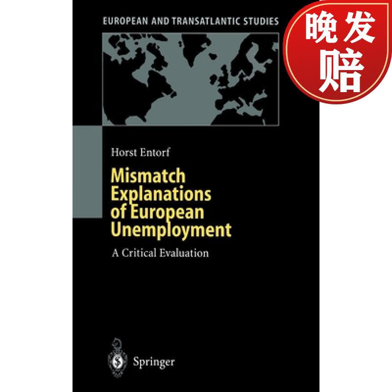 【4周达】mismatch explanations of european unemployment : a