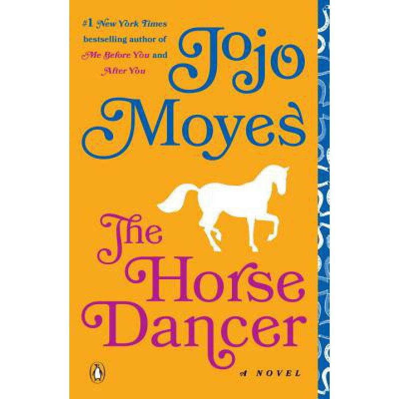 horse dancer: a novel 英文原版 心理小说 jojo moyes