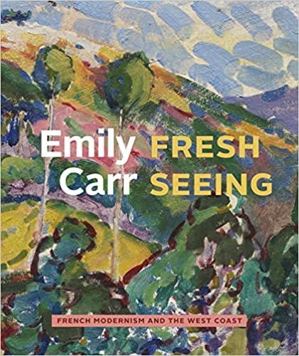 预订emily carr: fresh seeing