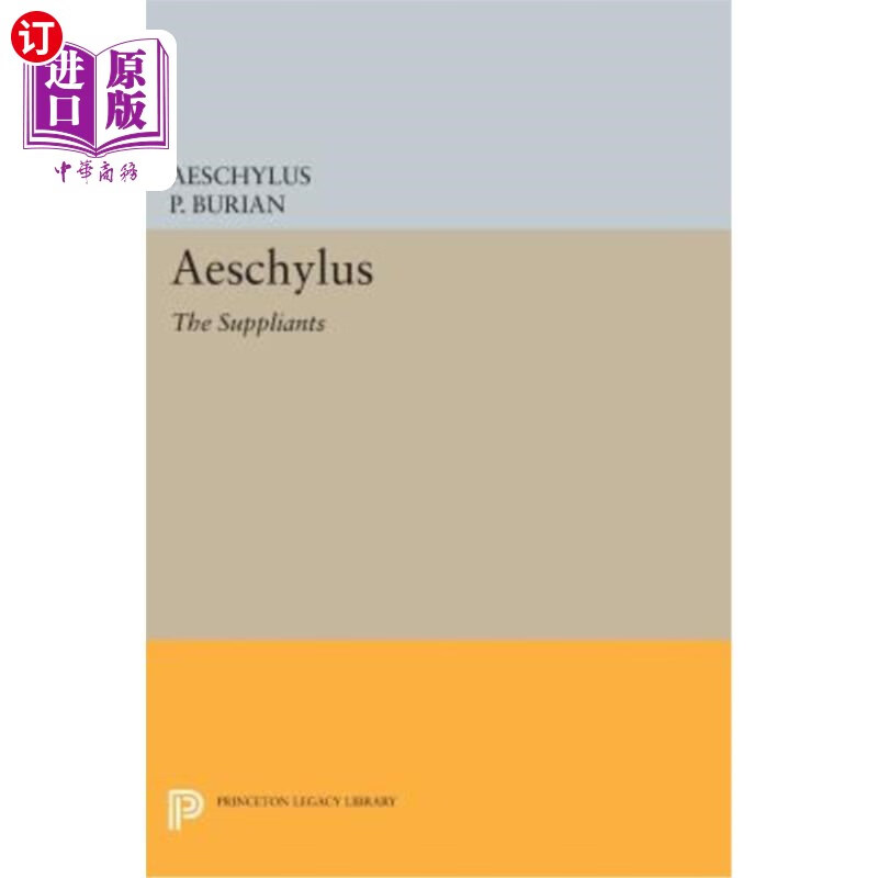 海外直订aeschylus: the suppliants