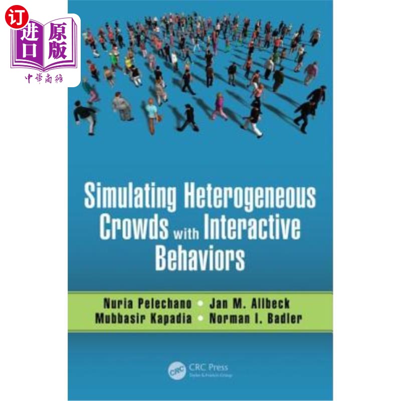海外直订simulating heterogeneous crowds with interactive