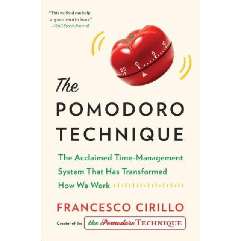 the pomodoro technique: the acclaimed time-m. 英文原版 精装