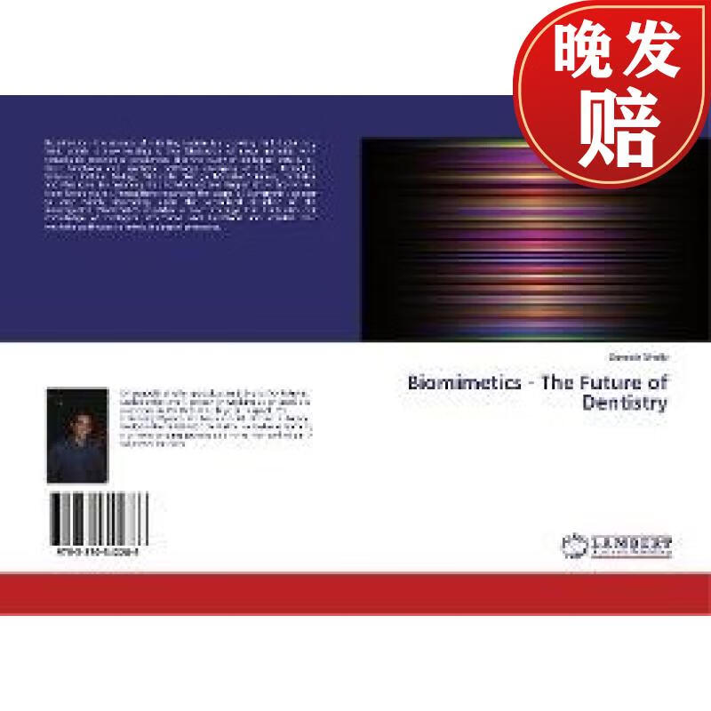 【4周达】biomimetics - the future of dentistry