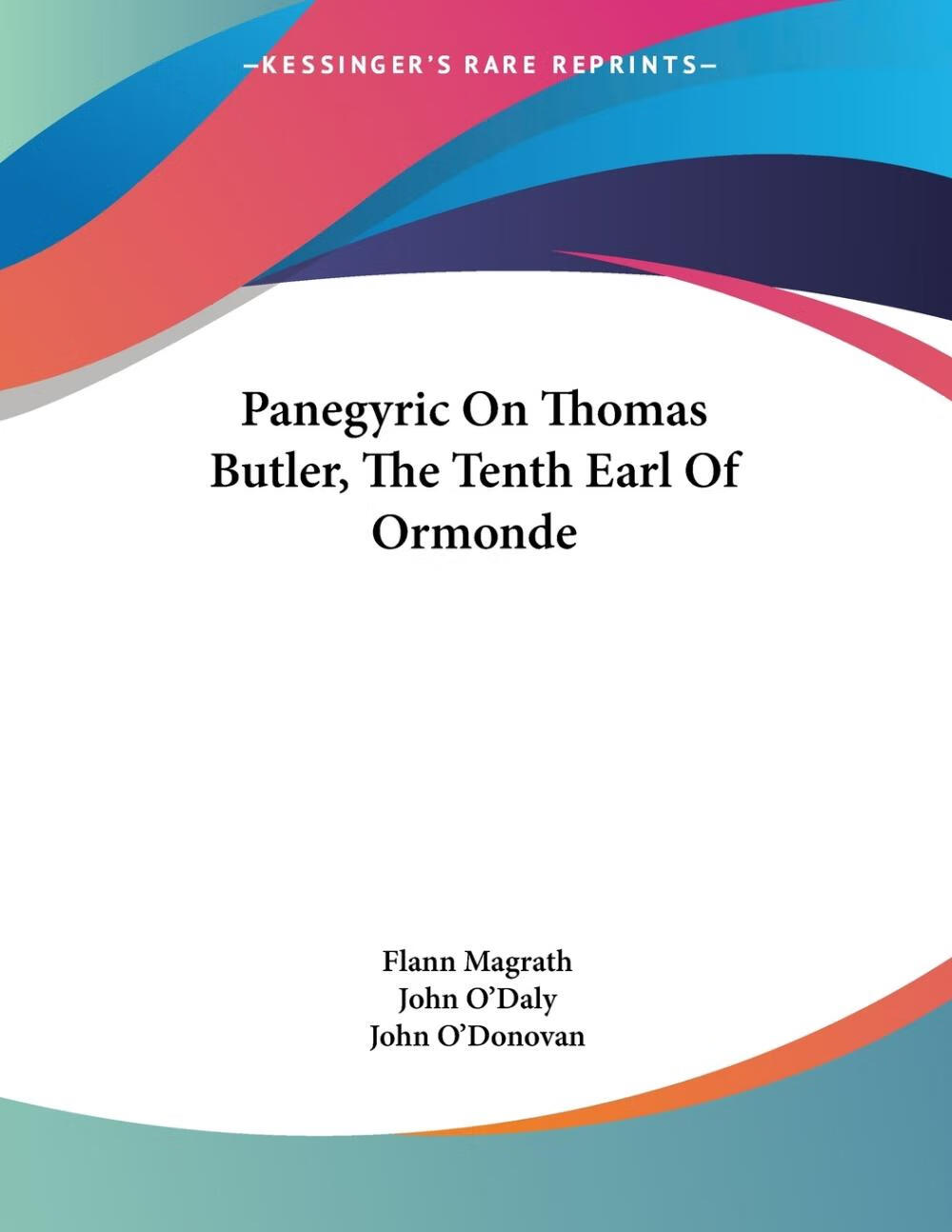 【预售 按需印刷】panegyric on thomas butler, the tenth earl of