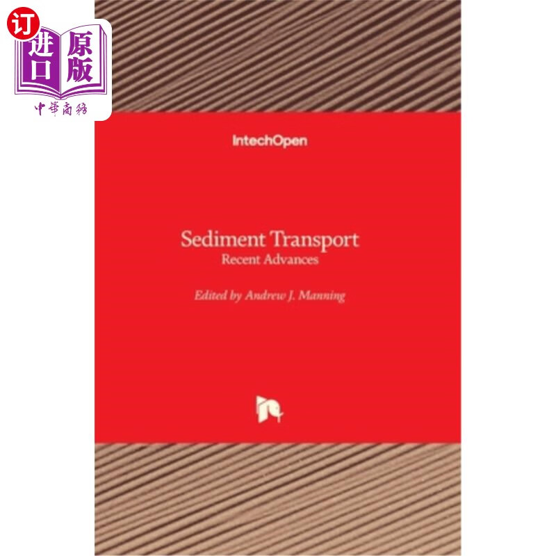 海外直订sediment transport: recent advances 泥沙输送:最新进展