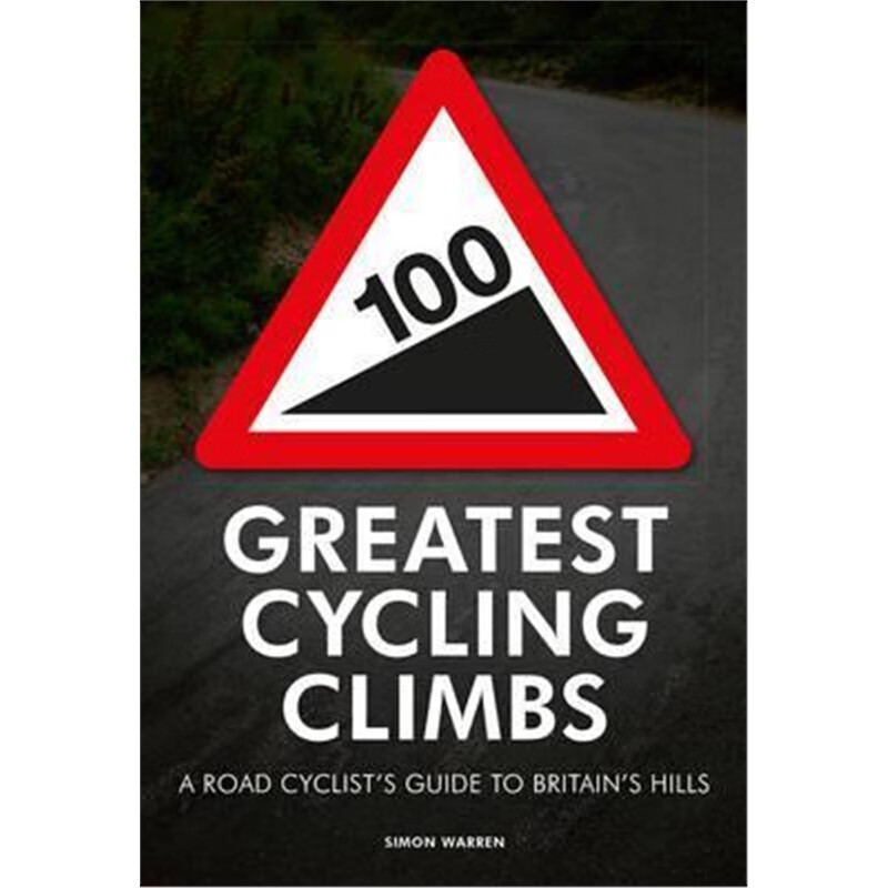 预订100 greatest cycling climbs:a road cyclists gui