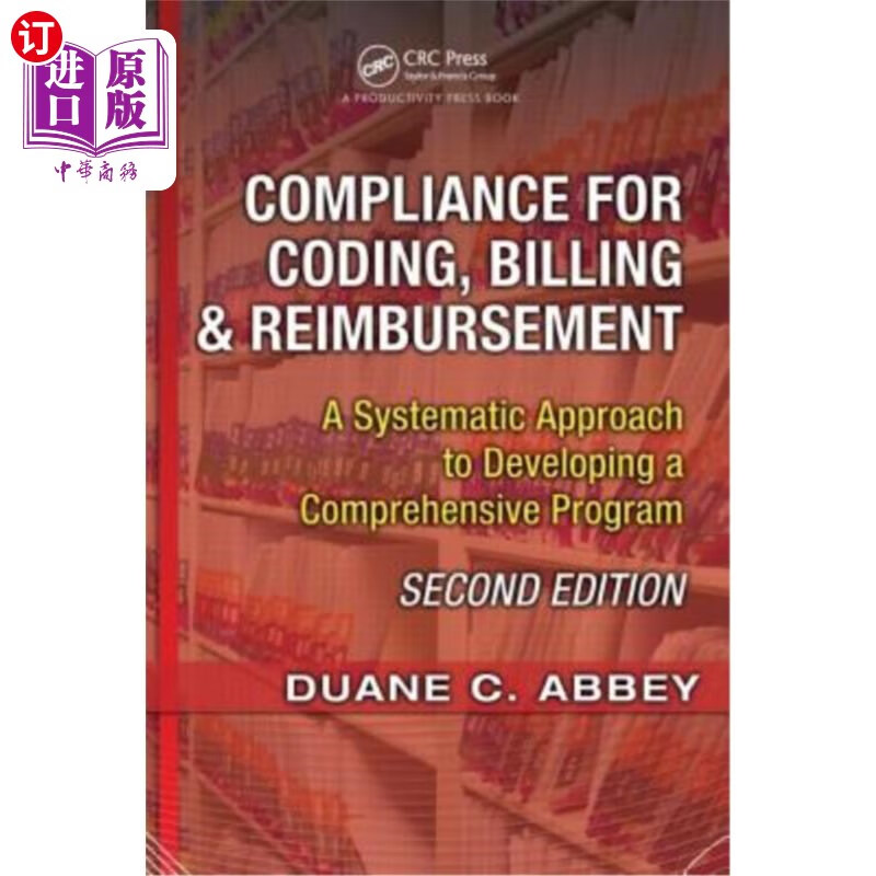 海外直订医药图书compliance for coding, billing & reimbursement