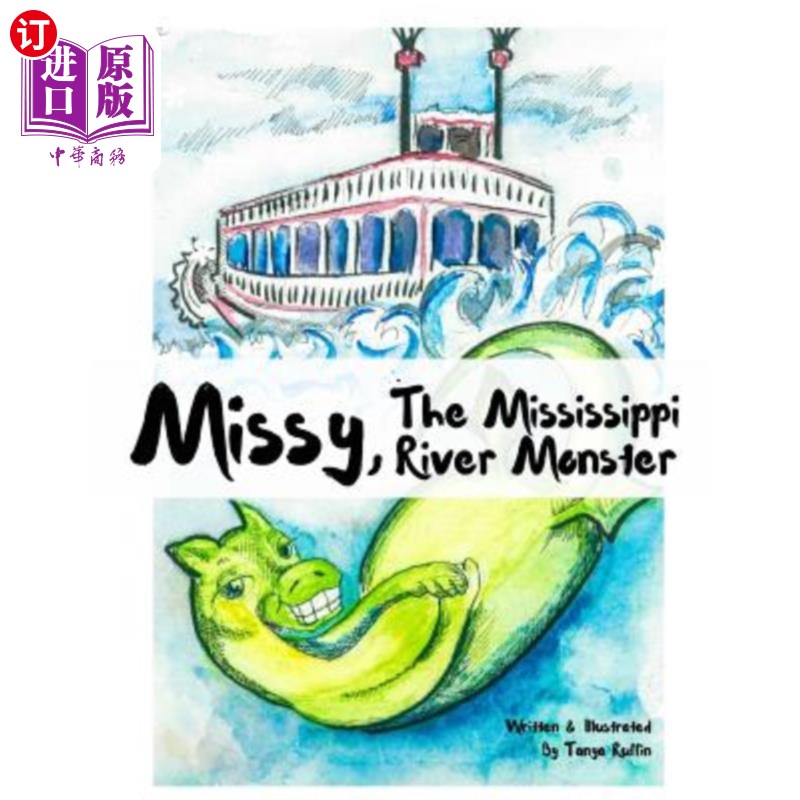 海外直订missy, the mississippi river monster 米西,密西西比河怪兽