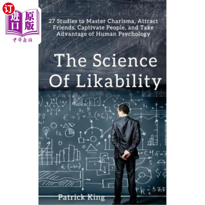 海外直订the science of likability: 27 studies to master charisma