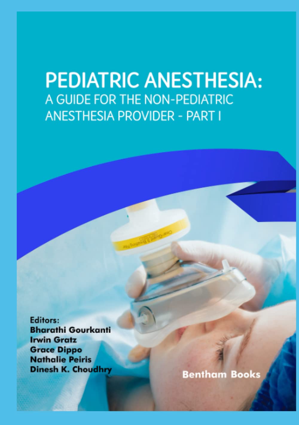 预订 pediatric anesthesia: a guide for the non-pediatric