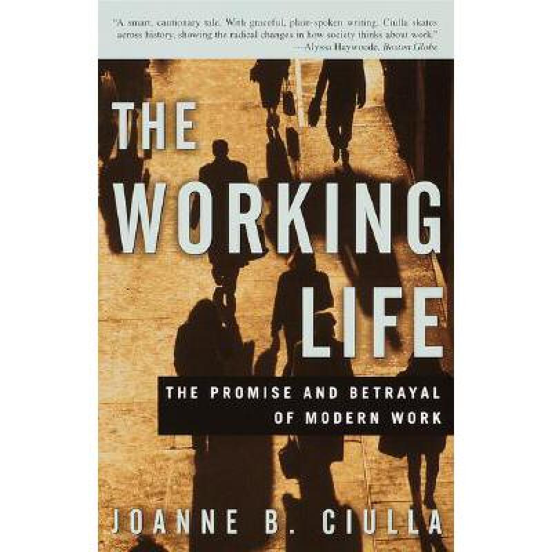 预订 the working life: the promise and betrayal o.