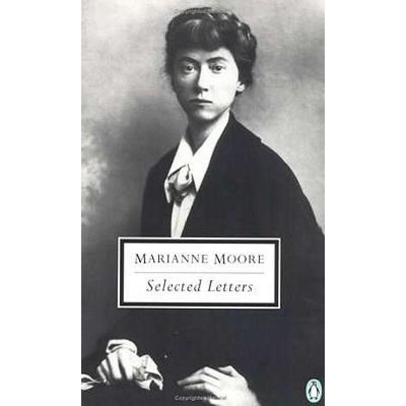 Selected Letters of Marianne Moore 英文原版截图
