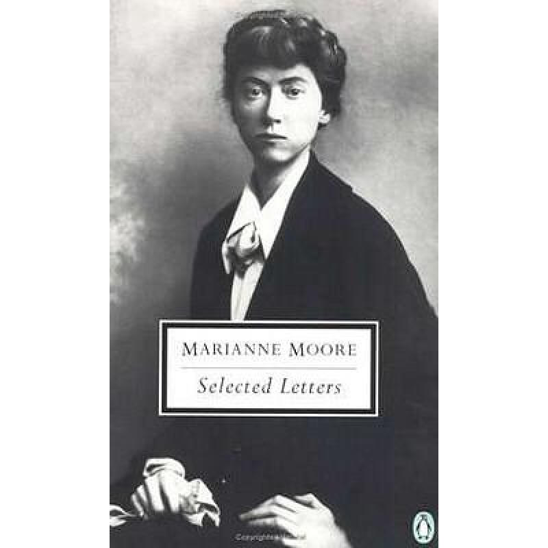 Selected Letters of Marianne Moore 英文原版