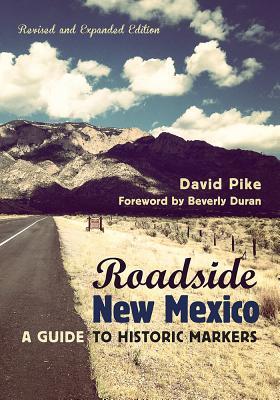 预订roadside new mexico: a guide to historic markers