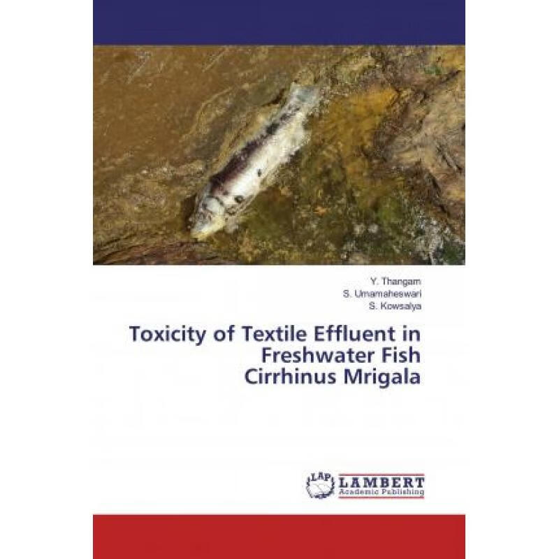 【4周达】toxicity of textile effluent in freshwater fish