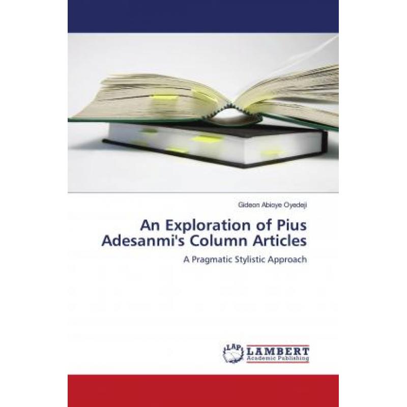【4周达】an exploration of pius adesanmis column articles