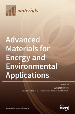 预订 Advanced Materials for Energy and Environmental Applications