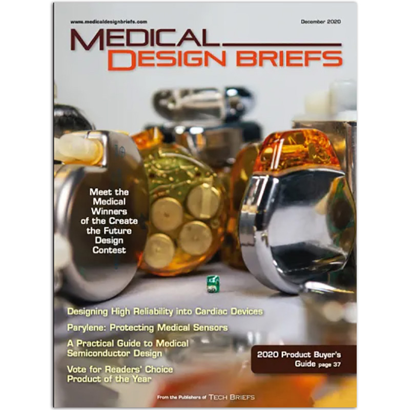【单期可选】Medical Design Briefs 美国医疗设计摘要杂志 2020/2021年月 2020年6月刊