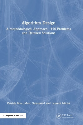 预订 Algorithm Design: A Methodological Approach - 150 problems and detailed solutions
