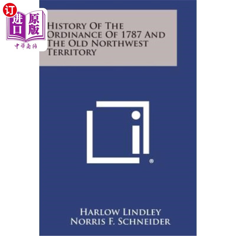 海外直订history of the ordinance of 1787 and the old northwest
