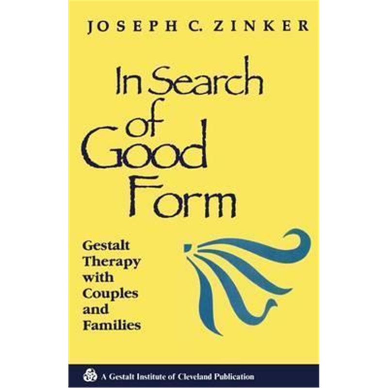 预订in search of good form:gestalt therapy with couples and