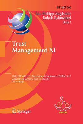 预订Trust Management XI: 11th Ifip Wg 11.11 Internat