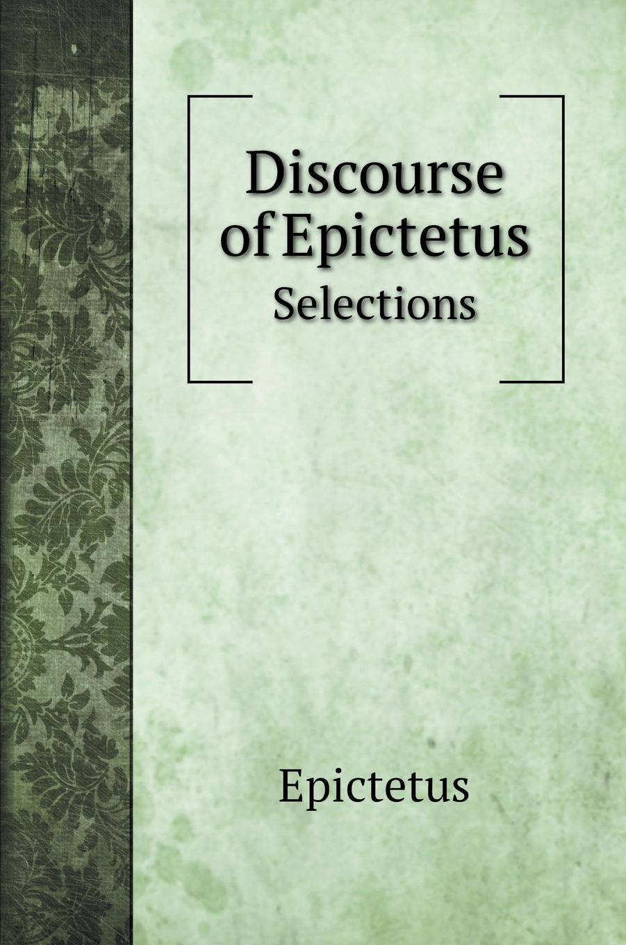 【预售 按需印刷】discourse of epictetus