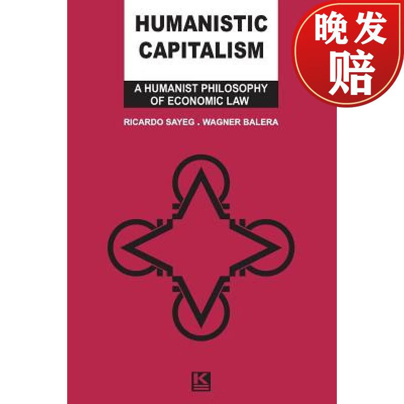 【4周达】humanistic capitalism: a humanist philosophy of