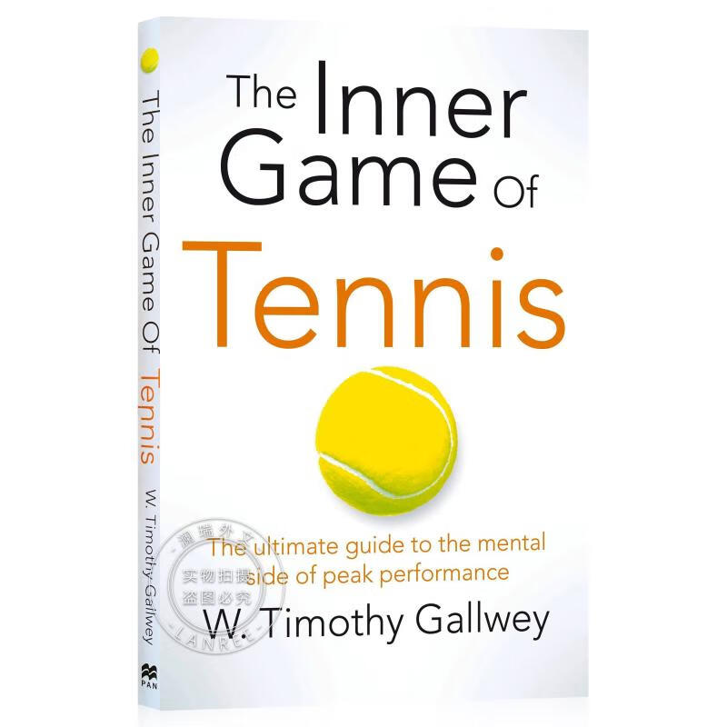 现货 身心合一的奇迹力量 英版 The Inner Game of Tennis: The classic guide to the mental side of peak performance